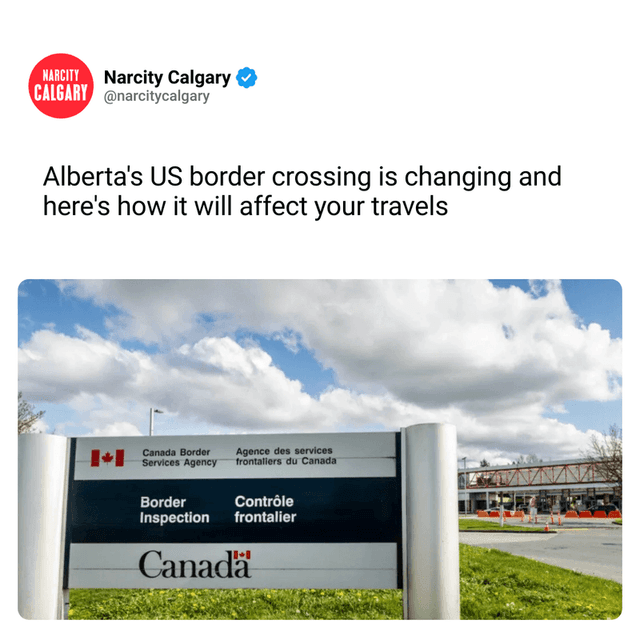 Alberta's US border crossing is changing and here's how it will affect your travels