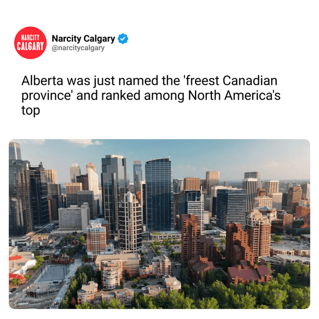 Alberta was just named the 'freest Canadian province' and ranked among North America's top