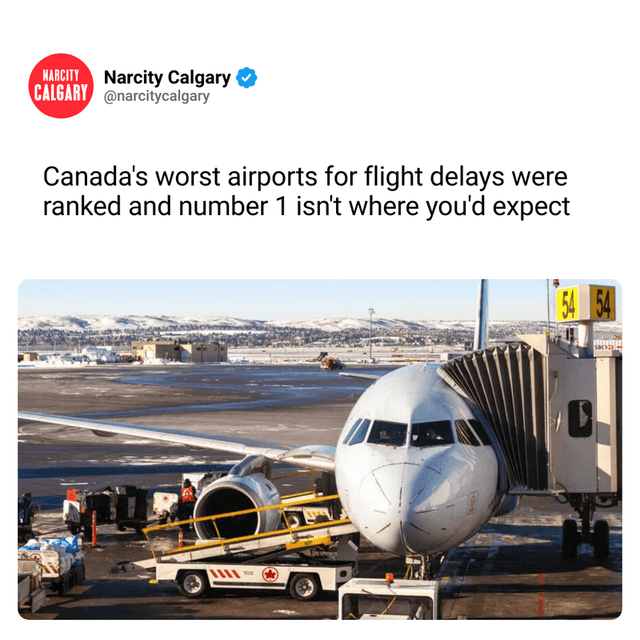 Canada's worst airports for flight delays were ranked and number 1 isn't where you'd expect