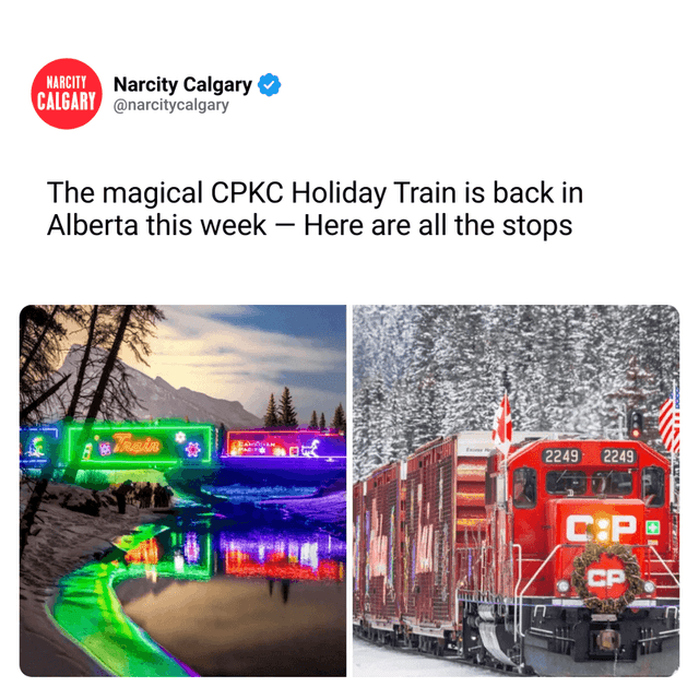 The magical CPKC Holiday Train is back in Alberta this week — Here are all the stops