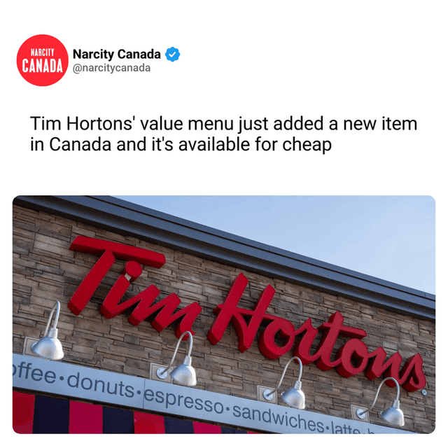 Tim Hortons' value menu just added a new item in Canada and it's available for cheap