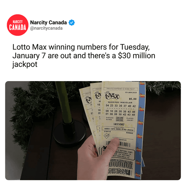 Lotto Max winning numbers for Tuesday, January 7 are out and there's a $30 million jackpot