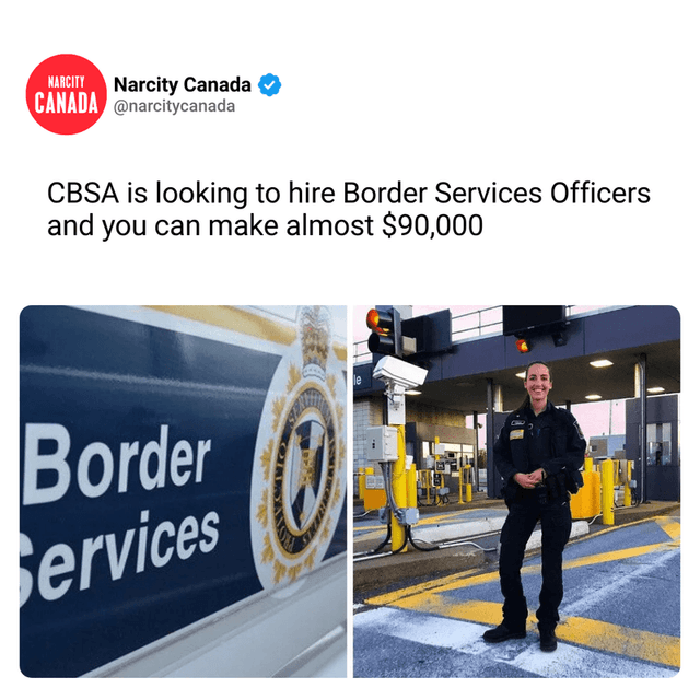 CBSA is looking to hire Border Services Officers and you can make almost $90,000