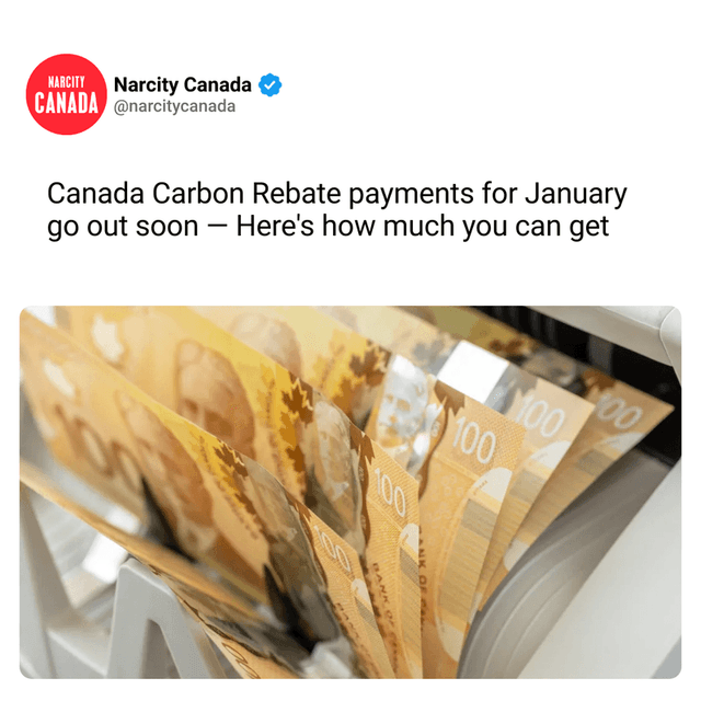 Canada Carbon Rebate payments for January go out soon — Here's how much you can get