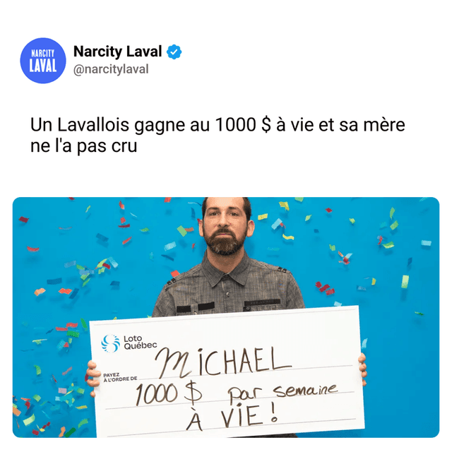 Un Lavallois gagne au 1000 $ à vie et sa mère ne l'a pas cru