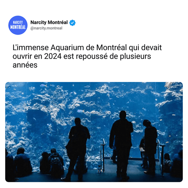 L'immense Aquarium de Montréal qui devait ouvrir en 2024 est repoussé de plusieurs années