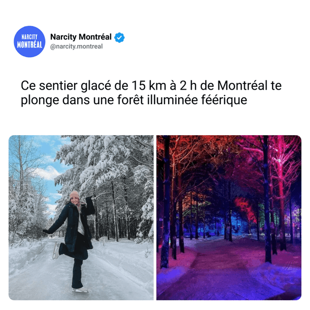 Ce sentier glacé de 15 km à 2 h de Montréal te plonge dans une forêt illuminée féérique