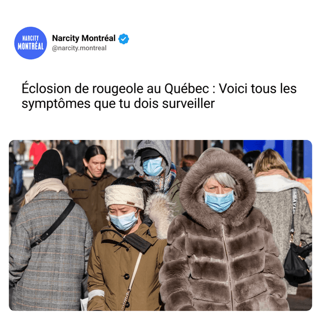 Éclosion de rougeole au Québec : Voici tous les symptômes que tu dois surveiller