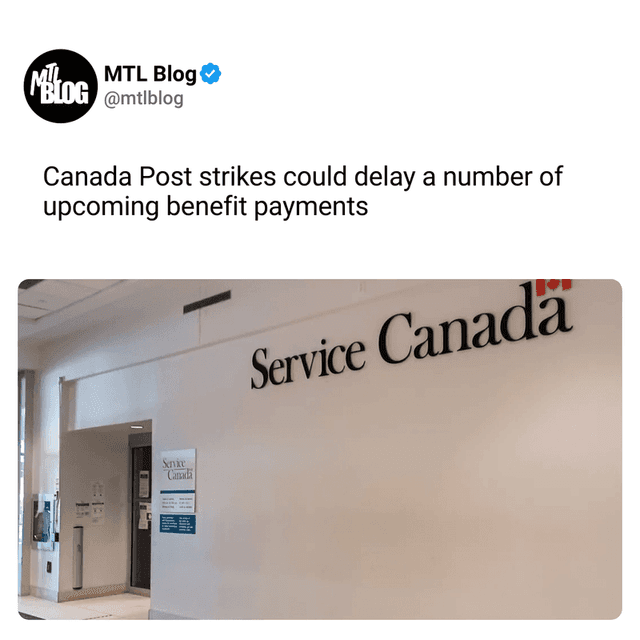 Canada Post strikes could delay a number of upcoming benefit payments