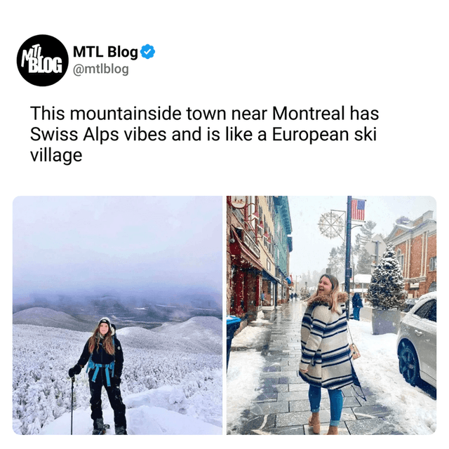 This mountainside town near Montreal has Swiss Alps vibes and is like a European ski village