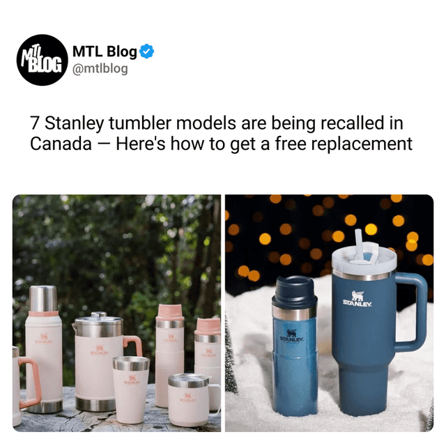 7 Stanley tumbler models are being recalled in Canada — Here's how to get a free replacement