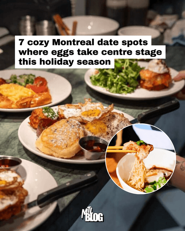 7 cozy Montreal date spots where eggs take centre stage this holiday season