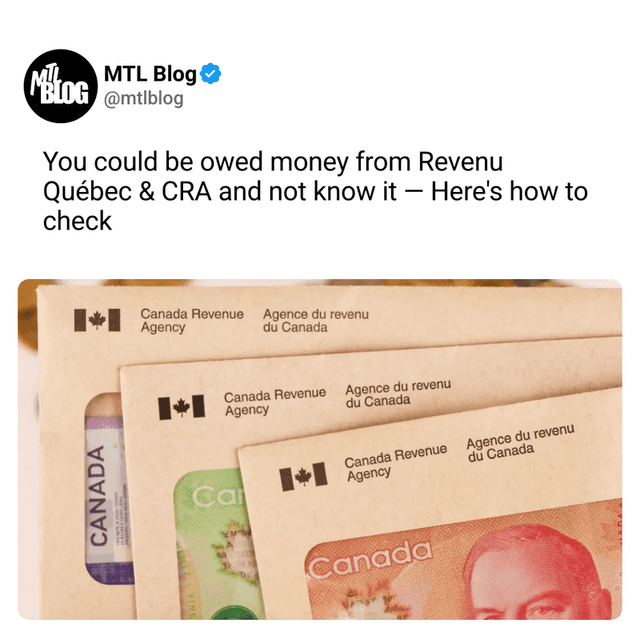 You could be owed money from Revenu Québec & CRA and not know it — Here's how to check