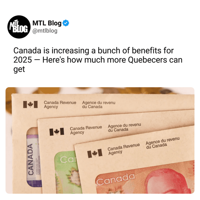 Canada is increasing a bunch of benefits for 2025 — Here's how much more Quebecers can get