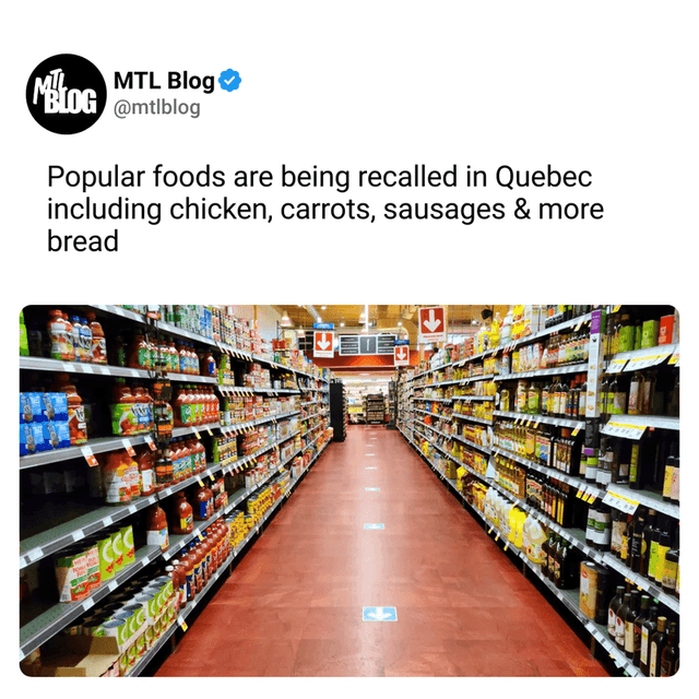 Popular foods are being recalled in Quebec including chicken, carrots, sausages & more bread