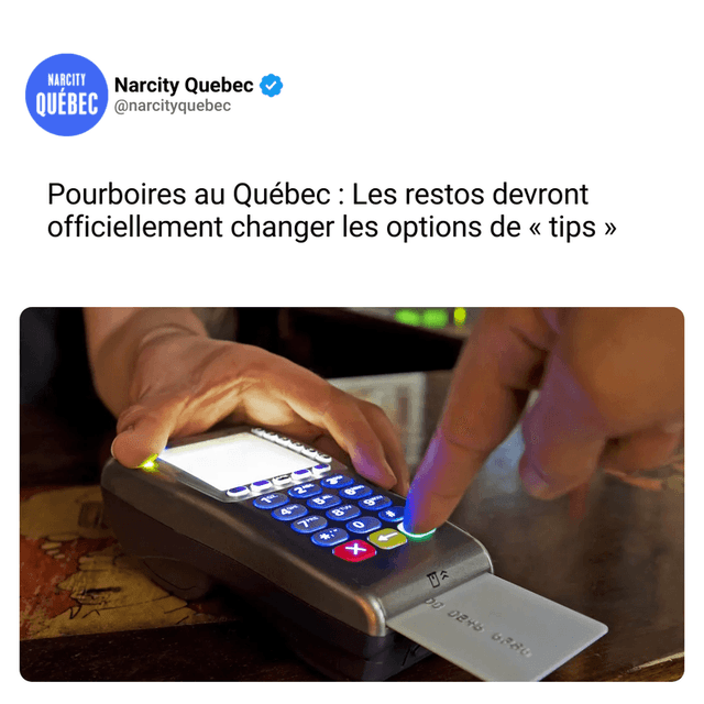 Pourboires au Québec : Les restos devront officiellement changer les options de « tips »