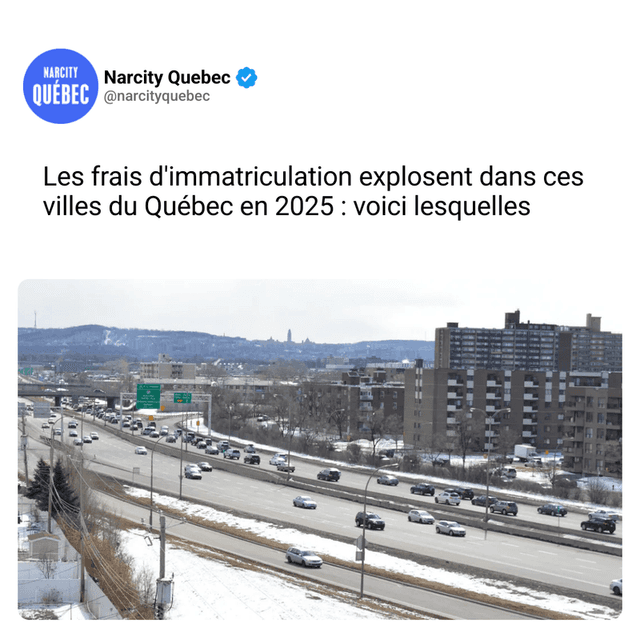 Les frais d'immatriculation explosent dans ces villes du Québec en 2025 : voici lesquelles