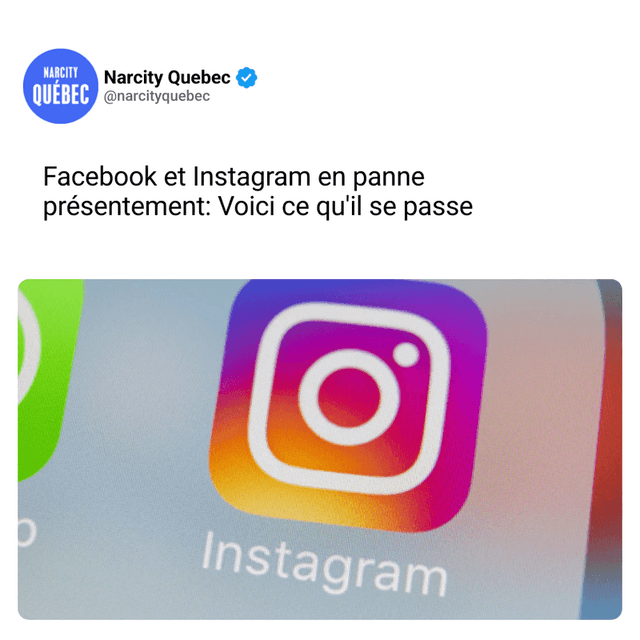 Facebook et Instagram en panne présentement: Voici ce qu'il se passe