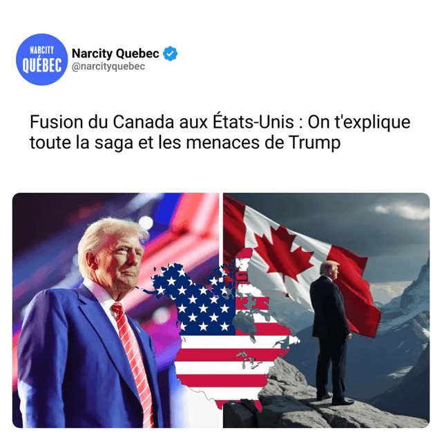 Fusion du Canada aux États-Unis : On t'explique toute la saga et les menaces de Trump