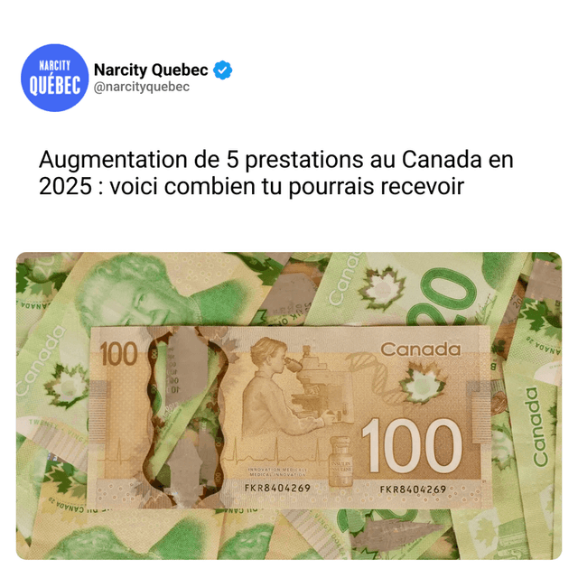 Augmentation de 5 prestations au Canada en 2025 : voici combien tu pourrais recevoir