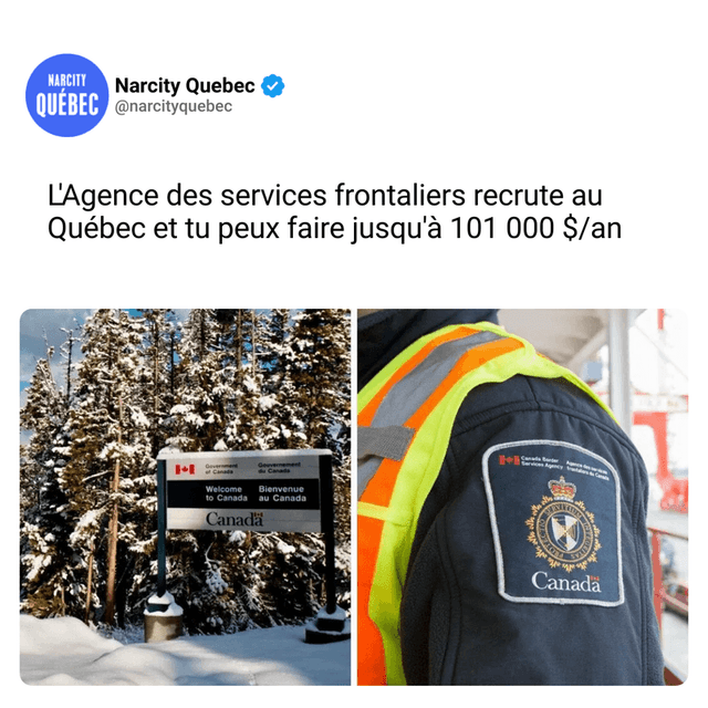 L'Agence des services frontaliers recrute au Québec et tu peux faire jusqu'à 101 000 $/an