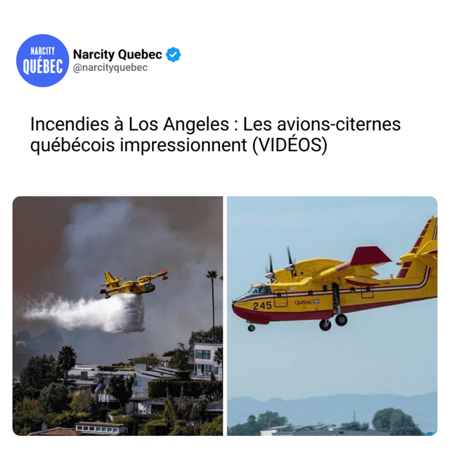 Incendies à Los Angeles : Les avions-citernes québécois impressionnent (VIDÉOS)