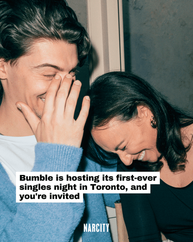 Bumble is hosting its first-ever singles night in Toronto, and you're invited