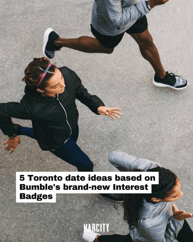 5 Toronto date ideas based on Bumble's brand-new Interest Badges