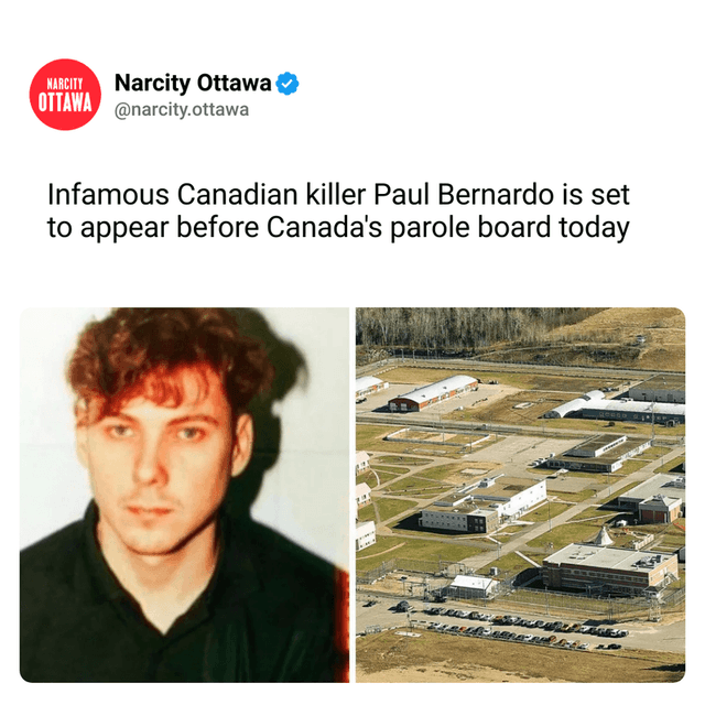 Infamous Canadian killer Paul Bernardo is set to appear before Canada's parole board today