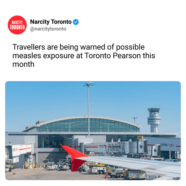 Travellers are being warned of possible measles exposure at Toronto Pearson this month